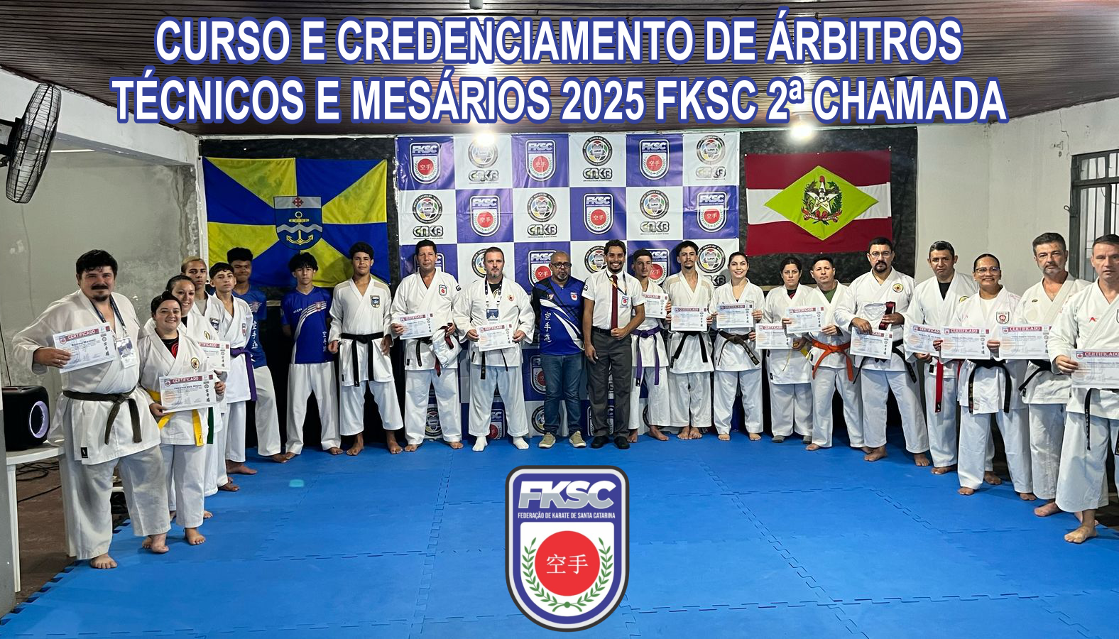 CURSO E CREDENCIAMENTO DE ÁRBITROS TÉCNICOS E MESÁRIOS 2025 FKSC 2ª CHAMADA